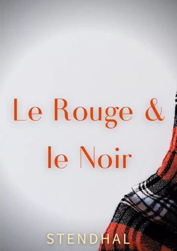 Le Rouge et le Noir -  Stendhal - BOOKS ON DEMAND