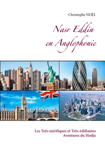 Nasr Eddin en Anglophonie - Christophe Noël - BOOKS ON DEMAND