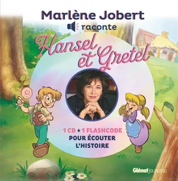 Marlène Jobert raconte Hansel et Gretel