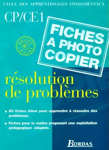 Résolutions de problèmes CP / CE1 2001 Fiches à photocopier - François Chaufour, Michèle Chaufour-Mary, Marie-José Chenu-Paillisse - Bordas