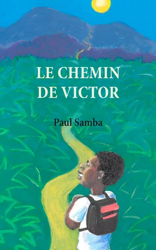 Le chemin de Victor - Paul Samba - BOOKS ON DEMAND