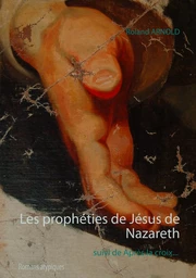 Les prophéties de Jésus de Nazareth