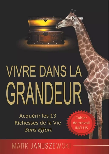 Vivre Dans La Grandeur - Mark Januszewski - BOOKS ON DEMAND