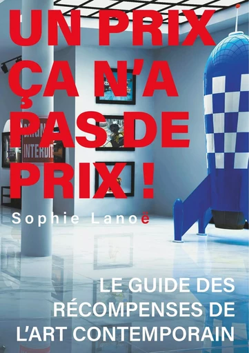 Un Prix ça n'a pas de Prix ! - sophie lanoë - BOOKS ON DEMAND