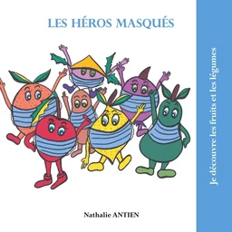 Les héros masqués