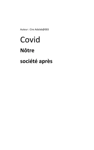 Covid nôtre société après - Cire edalab @33 - BOOKS ON DEMAND