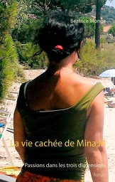 La vie cachée de Mina M