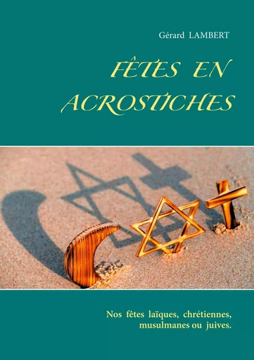 Fêtes en acrostiches - Gérard Lambert - BOOKS ON DEMAND