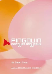 Pingouin, Discours amoureux