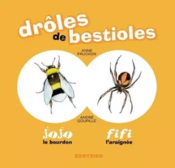 Drôles de bestioles / jojo le bourdon & fifi l'araignée