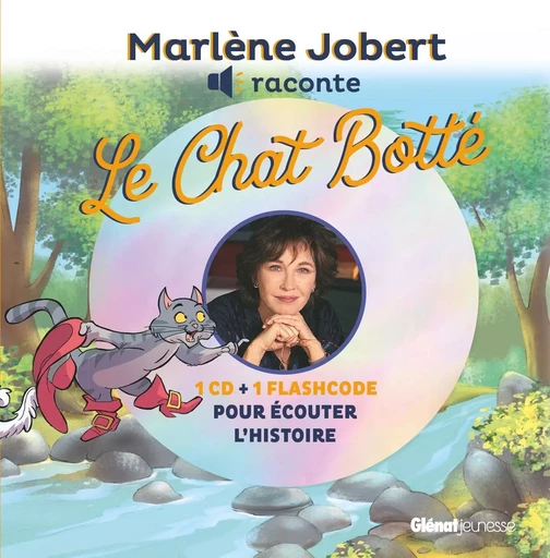 Marlène Jobert raconte Le Chat botté - Marlène Jobert - GLENAT JEUNESSE