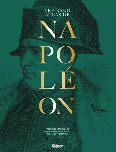 Grand Atlas de Napoléon 4e ed -  Collectif - GLENAT