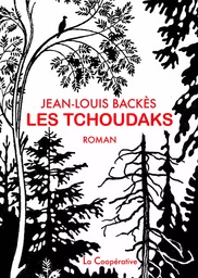 LES TCHOUDAKS