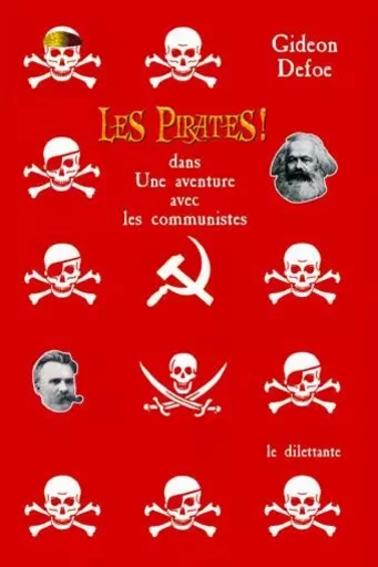 Les Pirates ! dans: Une aventure avec les communistes -  DEFOE GIDEON - LE DILETTANTE