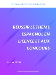 Réussir le thème espagnol en licence et aux concours