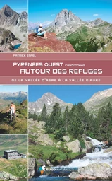 Pyrénées Ouest Randonnées autour des refuges