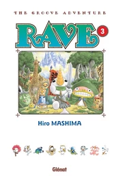 Rave - Édition originale - Tome 03