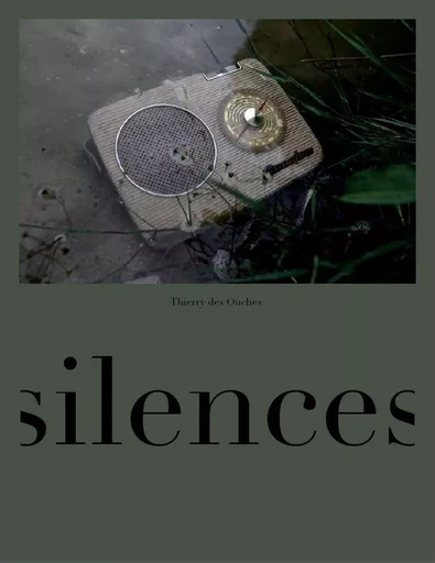 Thierry des Ouches Silences /franCais -  DES OUCHES THIERRY - HARTPON