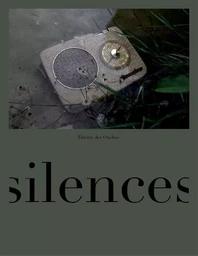 Thierry des Ouches Silences /franCais