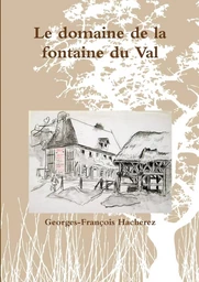 Le domaine de la fontaine du Val