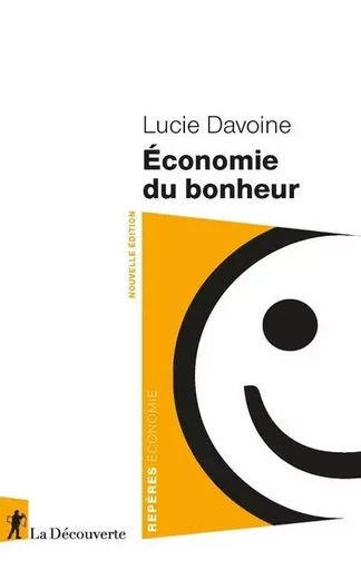 Economie du bonheur - Lucie Davoine - La Découverte