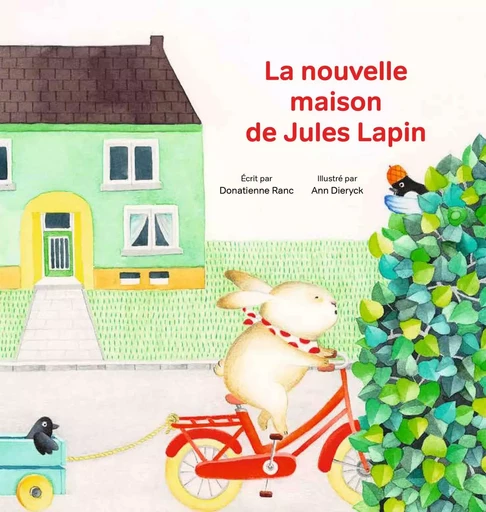 La nouvelle maison de Jules Lapin - Donatienne Ranc - BLUEDOT