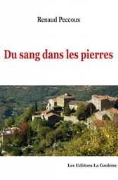 Du sang dans les pierres