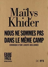 Nous ne sommes pas dans le même camp