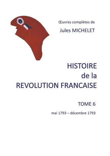 Histoire de la révolution française - Jules Michelet - BOOKS ON DEMAND