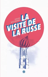 La Visite de la Russe