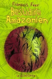 Bestiaire amazonien