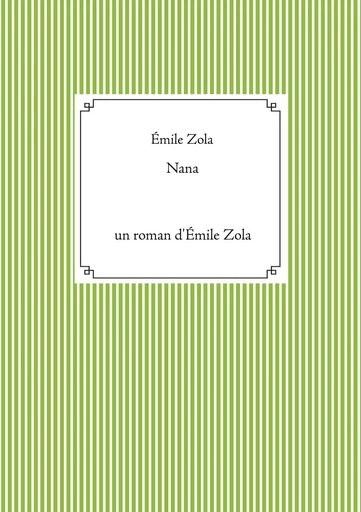 Nana - Émile Zola - BOOKS ON DEMAND