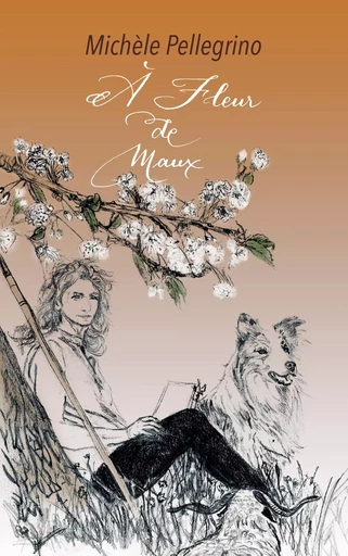 A Fleur de Maux - Michèle Pellegrino - BOOKS ON DEMAND