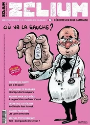 Zelium N°7 : Où va la gauche ? 