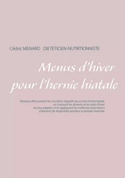 Menus d'hiver pour l'hernie hiatale