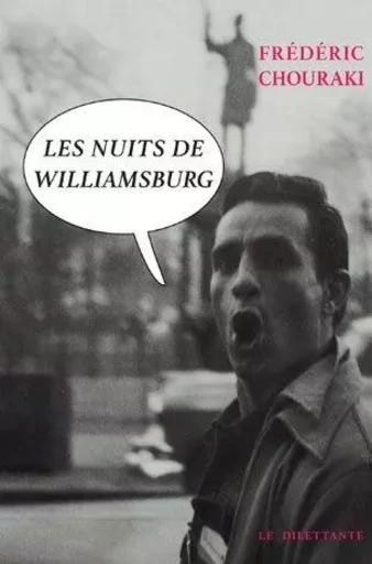 LES NUITS DE WILLIAMSBURG -  CHOURAKI FREDERIC - LE DILETTANTE