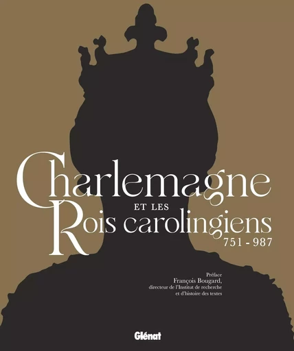 Charlemagne et les rois carolingiens -  Collectif - GLENAT