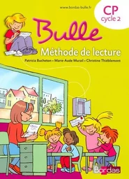 Bulle Méthode de lecture CP 2008 Manuel de l'élève