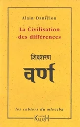 La civilisation des différences