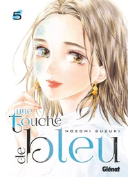 Une touche de bleu - Tome 05