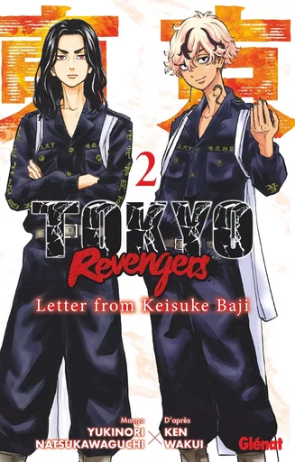 Tokyo Revengers - Letter from Keisuke Baji - Tome 02 - Yukinori Natsukawaguchi - GLENAT