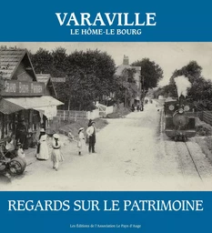 Varaville. Regards sur le patrimoine