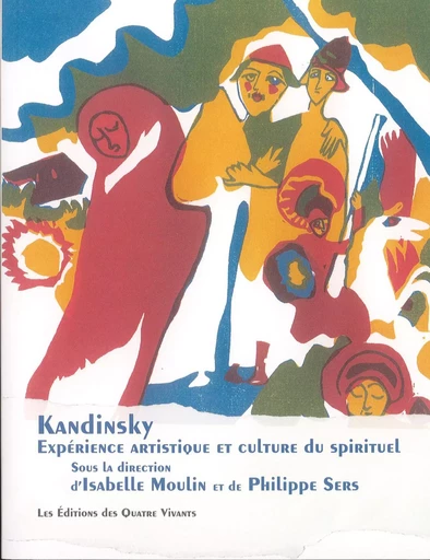 Kandinsky -  - QUATRE VIVANTS