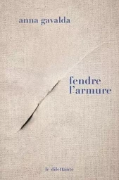 Fendre l'armure