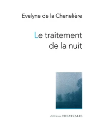 Le traitement de la nuit