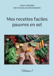 Mes recettes faciles pauvres en sel.