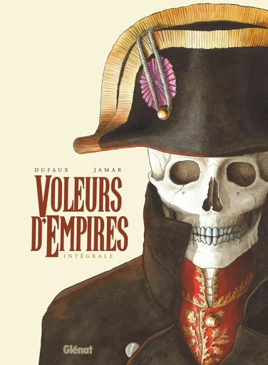 Voleurs d'Empires - Intégrale -  - GLENAT