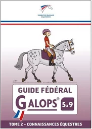 Guide fédéral Galop 5 à 9 Tome 2