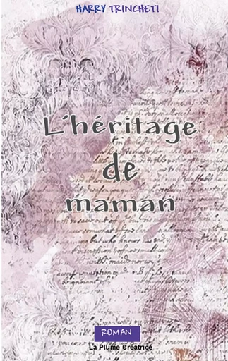 L'héritage de maman - Harry Trincheti - BOOKS ON DEMAND