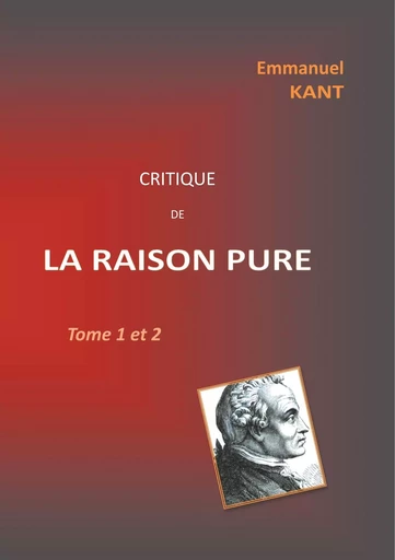 Critique de la RAISON PURE - Emmanuel Kant - BOOKS ON DEMAND